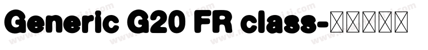 Generic G20 FR class字体转换